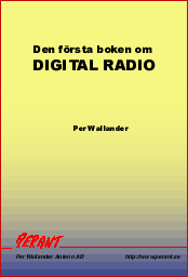 Den frsta boken om DIGITAL RADIO